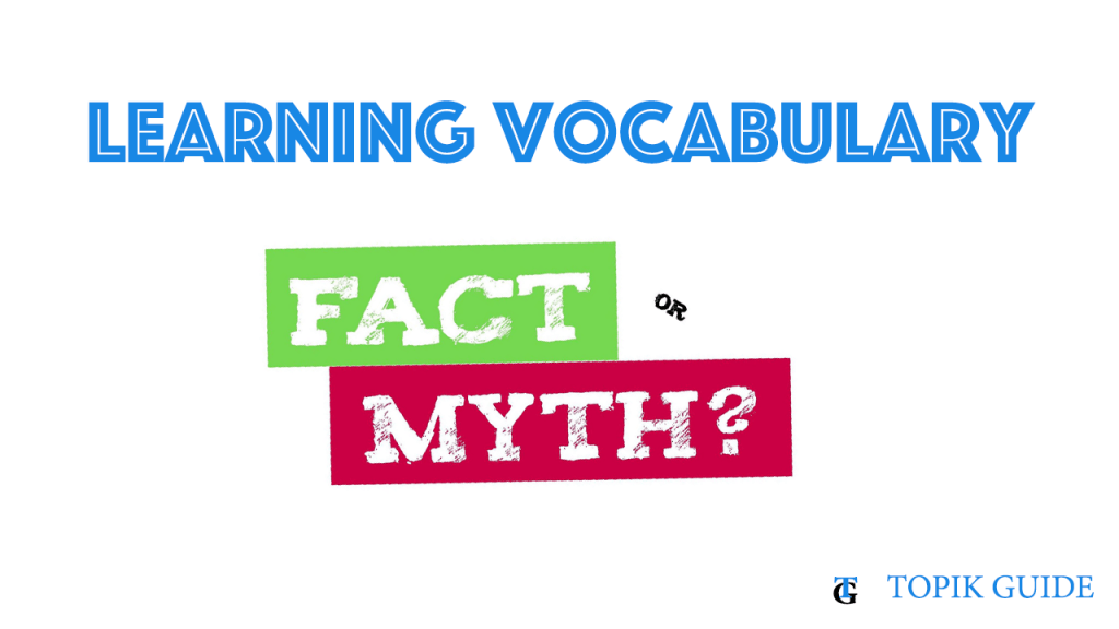 8 Common myths about Learning Vocabulary