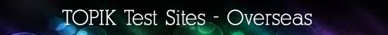 TOPIK Test Sites and registration Overseas