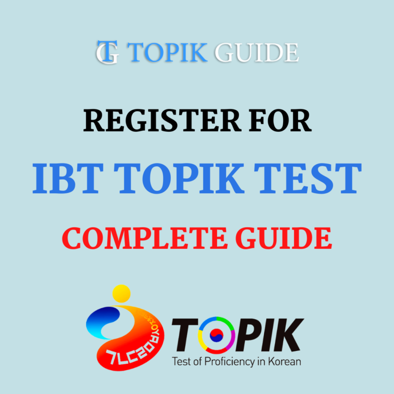 Register for the Next TOPIK IBT (Computer-based Test) | TOPIK GUIDE