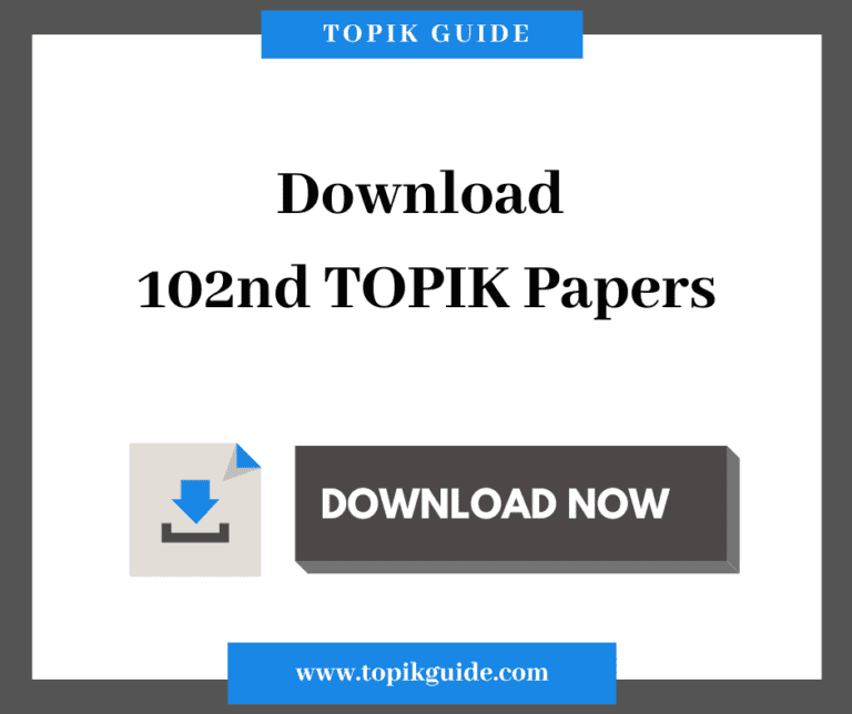 Download 102nd (Year 2025) TOPIK Test Papers | TOPIK GUIDE - The ...